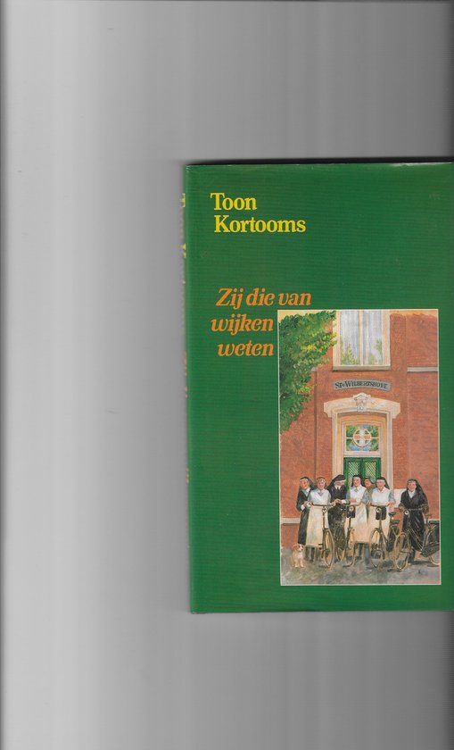 Zij die van wijken weten — omslag