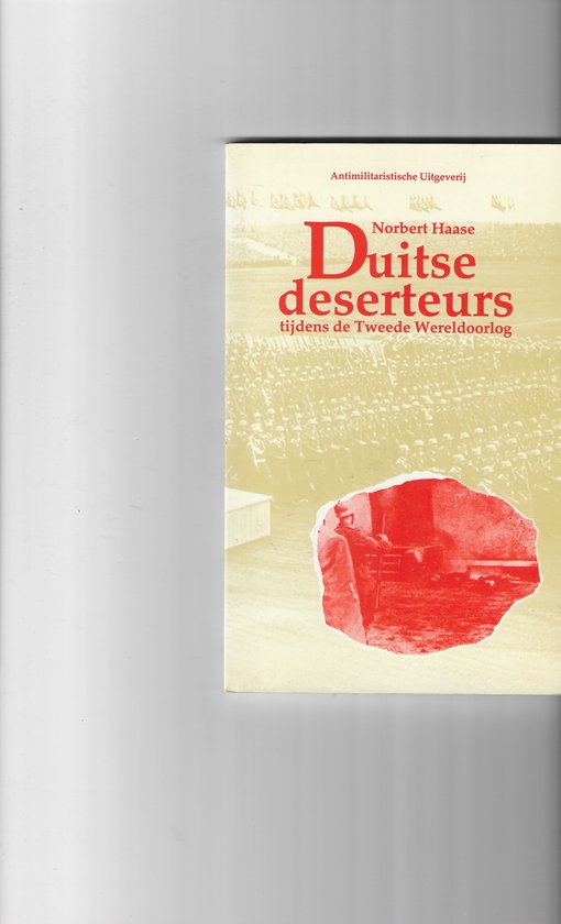 Duitse deserteurs in tweede wereldoorlog — omslag