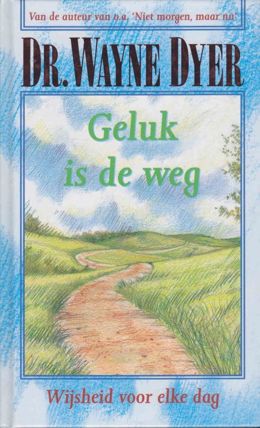 Geluk is de Weg — boekomslag
