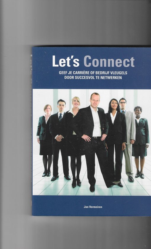 Let's Connect geef je carrière of bedrijf vleugels door succesvol te netwerken — omslag
