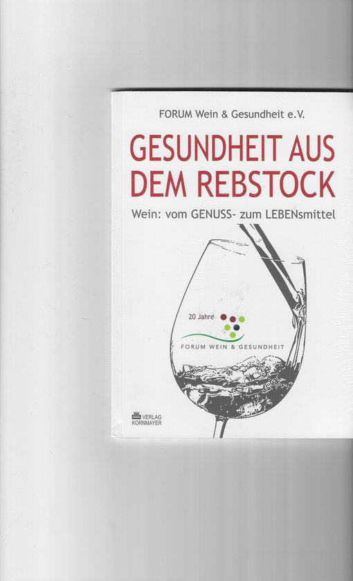 Gesundheit aus dem Rebstock | Franz Anselm Graf von Ingelheim — boekomslag