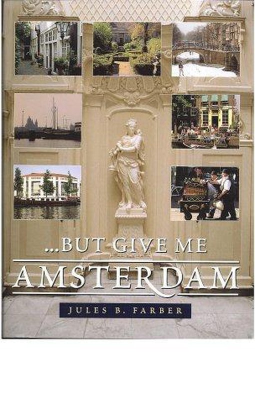 BUT GIVE ME AMSTERDAM — boekomslag