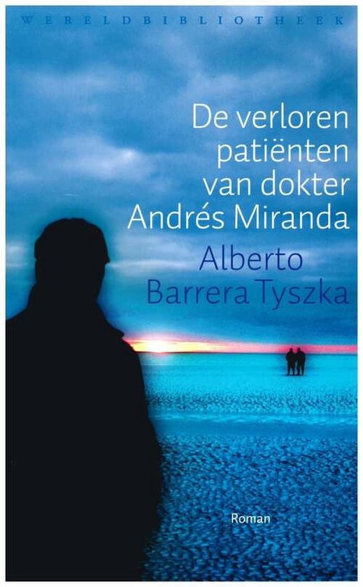 De verloren patienten van dokter Andres Miranda — omslag