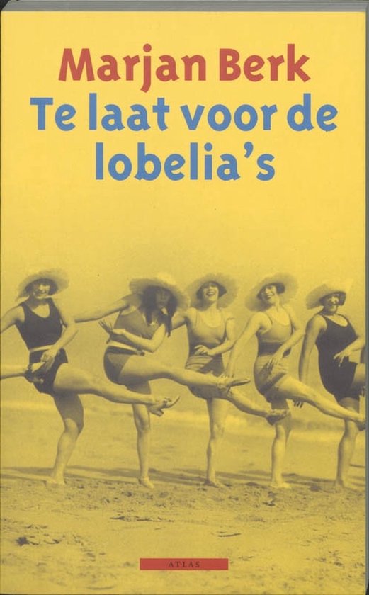 Te Laat Voor De Lobelia's — boekomslag
