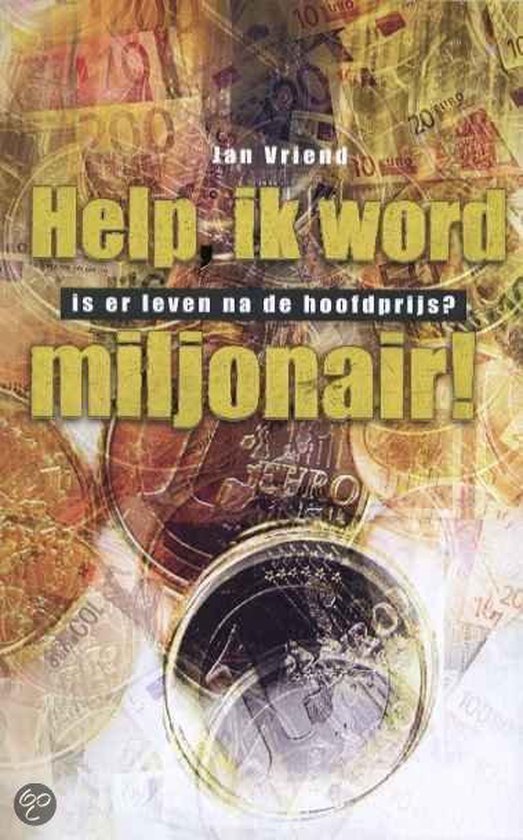 Help, ik word miljonair ! — boekomslag