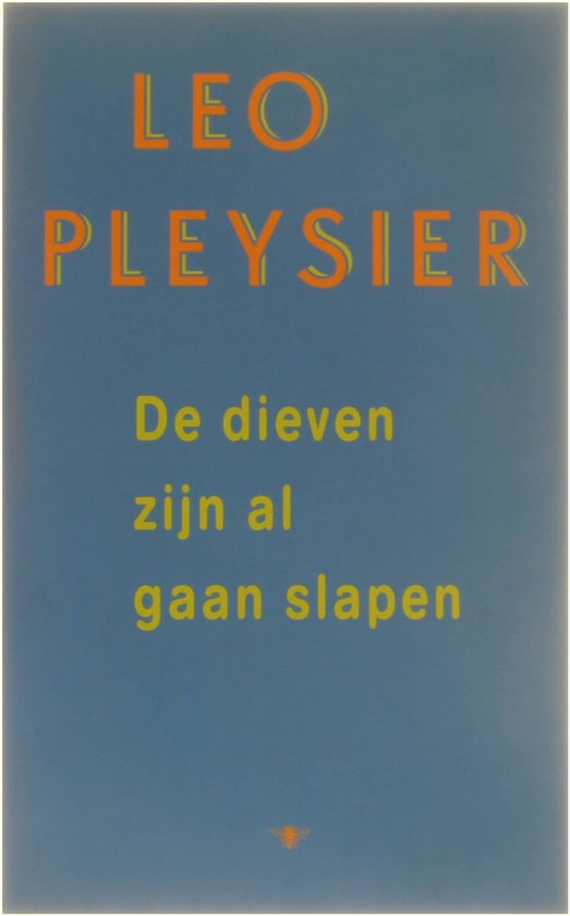 Dieven Zijn Al Gaan Slapen — boekomslag