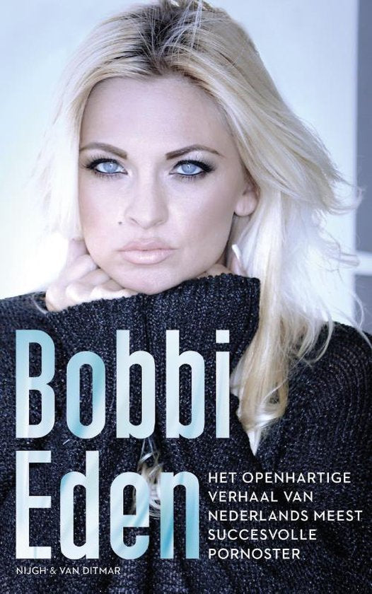 Het openhartige verhaal van Nederlands meest succesvolle pornoster — boekomslag