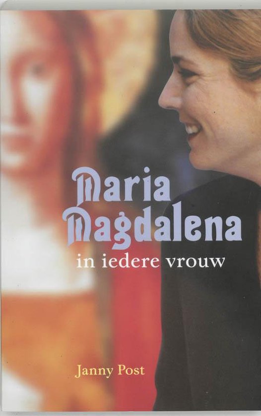 Maria Magdalena In Iedere Vrouw — boekomslag