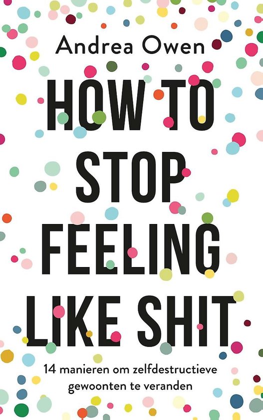How to stop feeling like shit — omslag