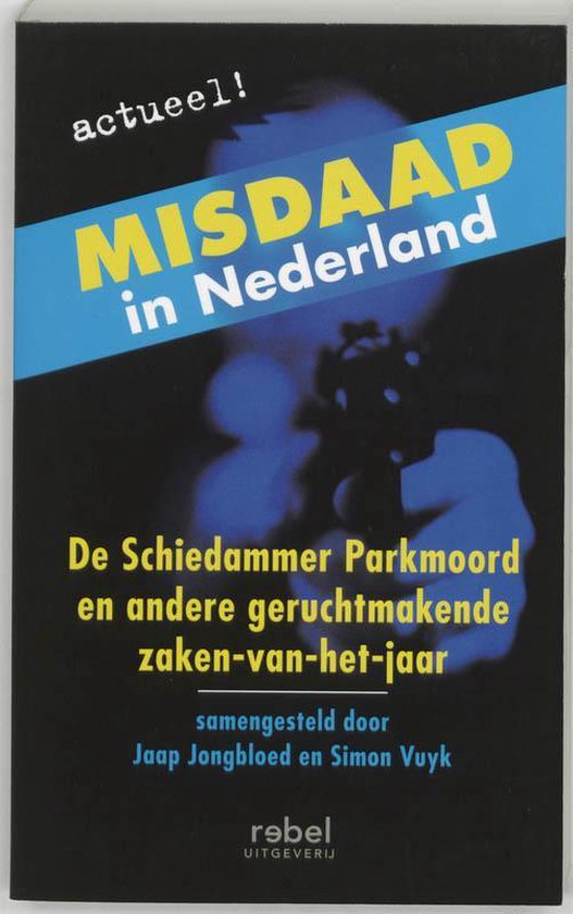 Misdaad In Nederland — boekomslag