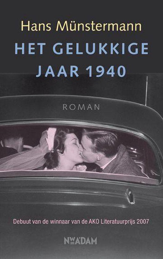 Het gelukkige jaar 1940 — boekomslag