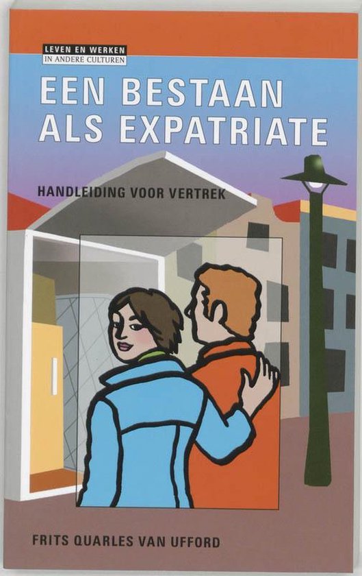 Leven en werken in andere culturen - Een bestaan als expatriate — boekomslag