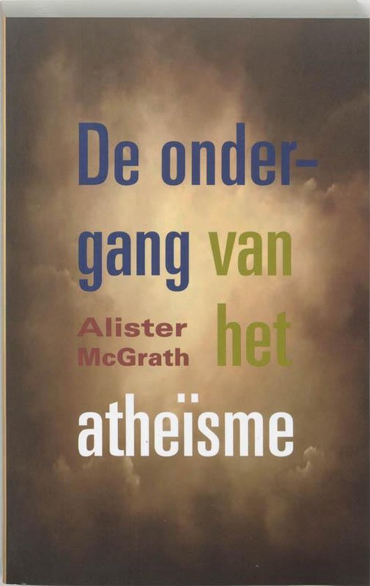 De ondergang van het atheïsme — boekomslag