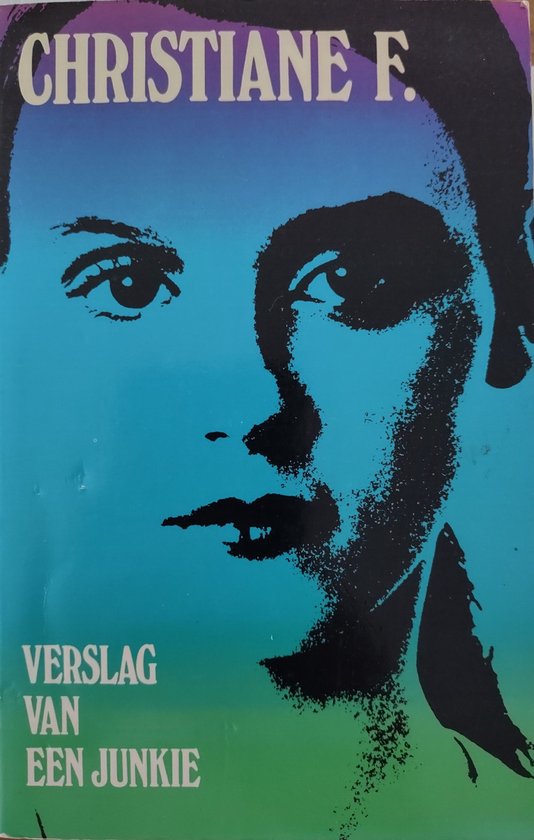 Christiane F., verslag van een junkie