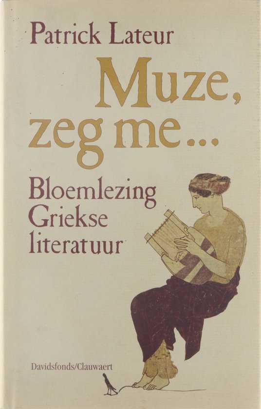 Muze, zeg me... — boekomslag