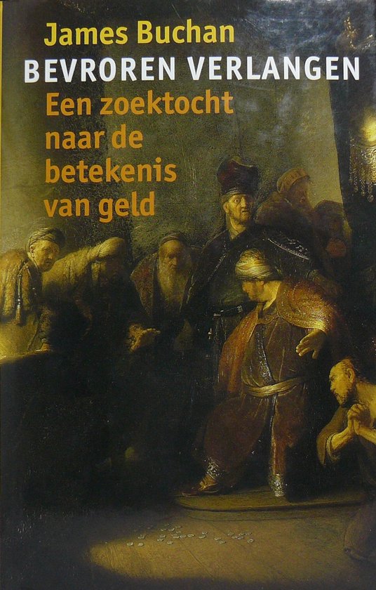 Bevroren Verlangen: Een zoektocht naar de betekenis van geld — omslag