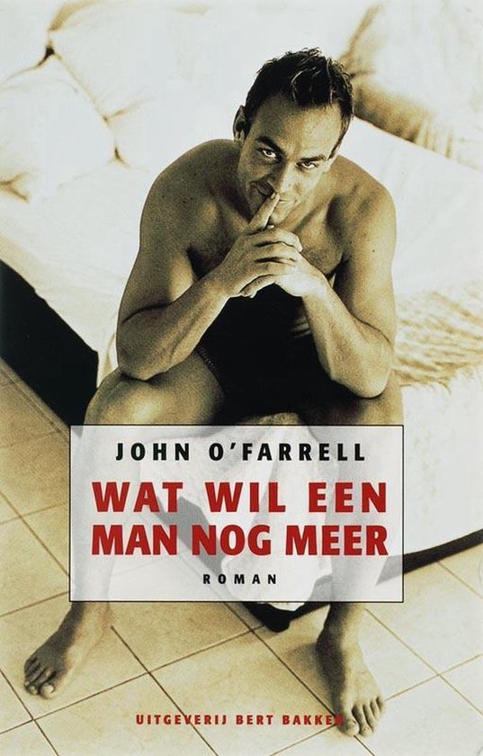 Wat Wil Een Man Nog Meer — boekomslag