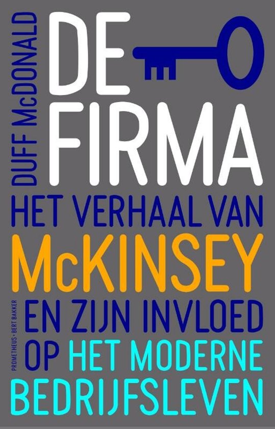 De firma Het verhaal van McKinsey en de invloed op het moderne bedrijfsleven — boekomslag
