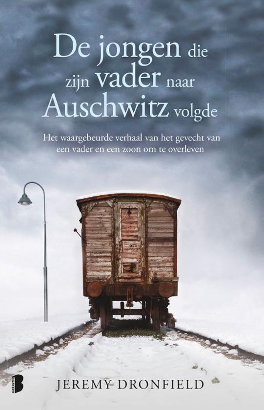 De jongen die zijn vader naar Auschwitz volgde — boekomslag