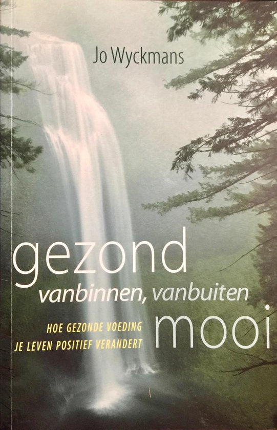 Gezond van binnen, van buiten mooi — boekomslag