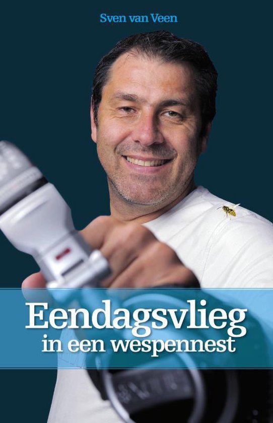 Eendagsvlieg In Een Wespennest — boekomslag