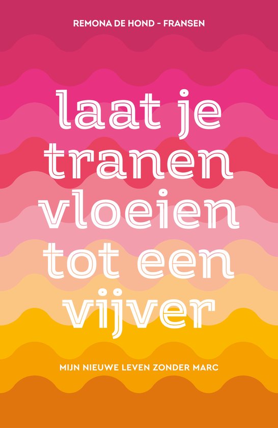 Laat je tranen vloeien tot een vijver — boekomslag