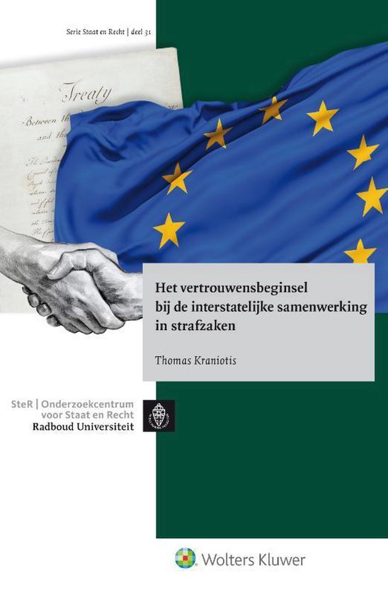 Het vertrouwensbeginsel bij de interstatelijke samenwerking in strafzaken — boekomslag