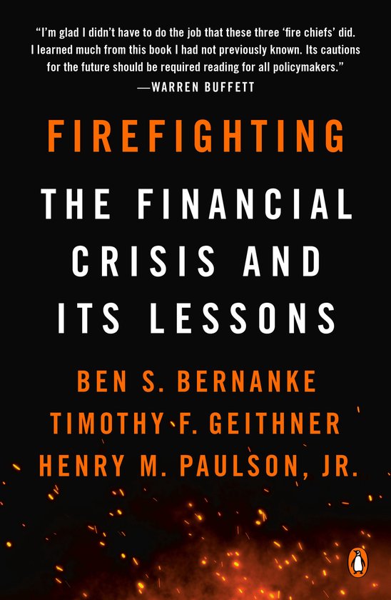 Firefighting The Financial Crisis and Its Lessons — boekomslag