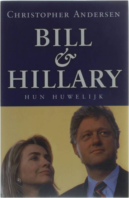 Bill en hillary - hun huwelijk — boekomslag