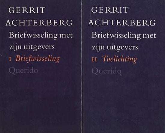 Gerrit Achterberg, briefwisseling met zijn uitgevers [2 delen]: I briefwisseling, II Toelichting — boekomslag