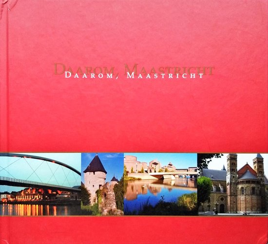 Daarom, Maastricht — boekomslag