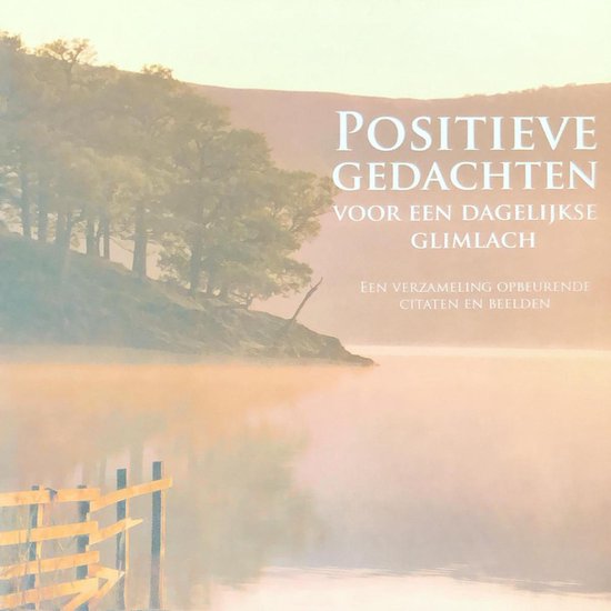Positieve gedachten voor een dagelijkse glimlach — boekomslag
