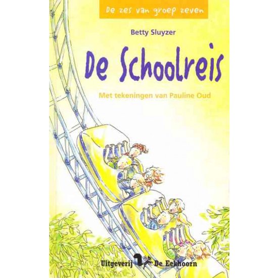 Zes Van Groep Zeven De Schoolreis — boekomslag