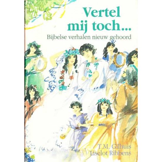 Vertel mij toch . . . — boekomslag