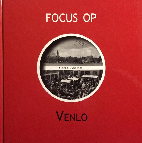FOCUS OP VENLO — boekomslag