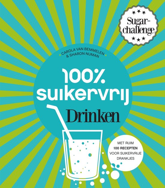 100% suikervrij - 100% suikervrij drinken — boekomslag