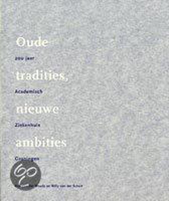 Oude tradities, nieuwe ambities. — boekomslag