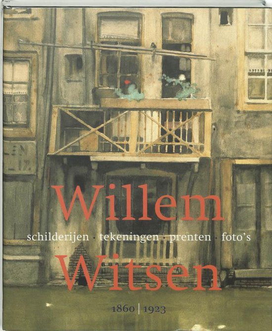 Willem Witsen 1860-1923 — boekomslag