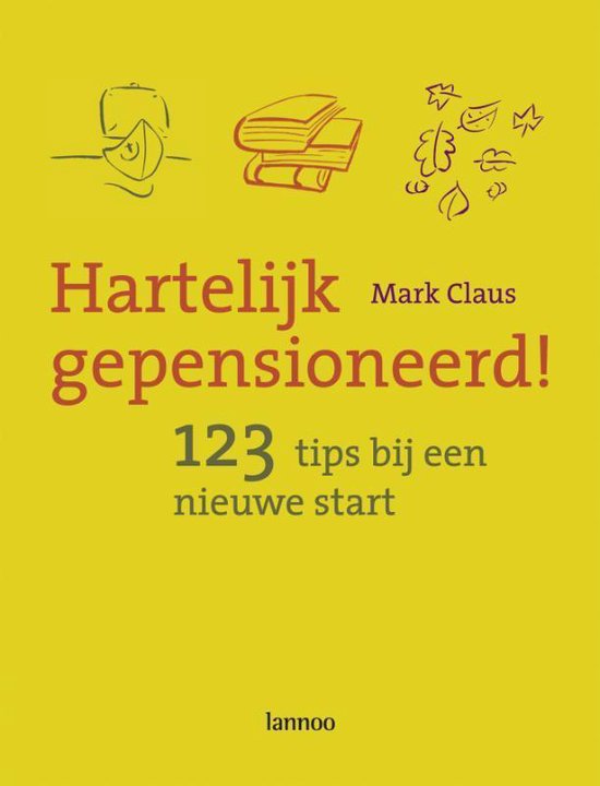 Hartelijk Gepensioneerd ! — boekomslag