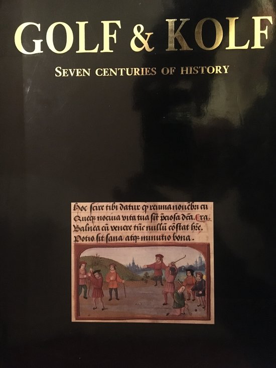 Golf & kolf: seven centuries of history — boekomslag