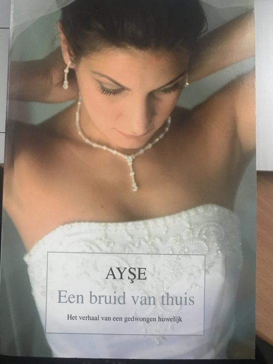 Een bruid van thuis - Ayse — boekomslag
