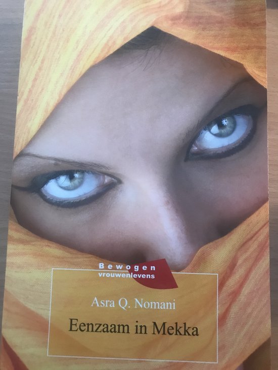 Eenzaam in Mekka | Asra Q. Nomani — boekomslag