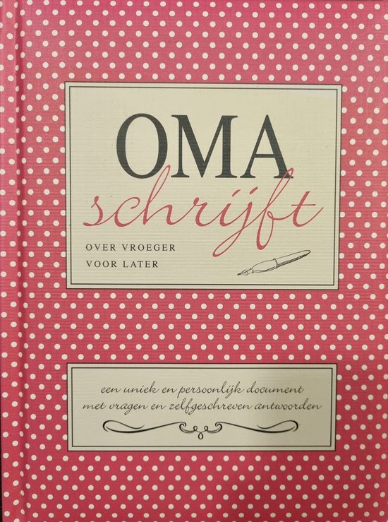 Oma schrijft over toen, voor later — omslag