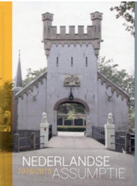 Nederlandse Assumptie  1915-2015 — omslag
