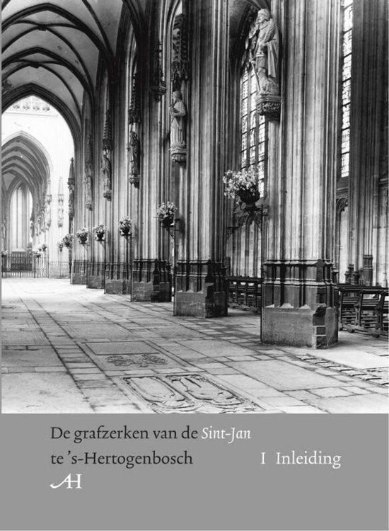 De Grafzerken Van De Sint Jan Te S-Hertogenbosch — boekomslag