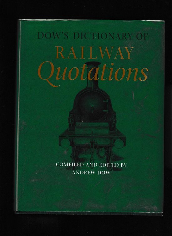 Dow's Dictionary of Railway Quotations — boekomslag