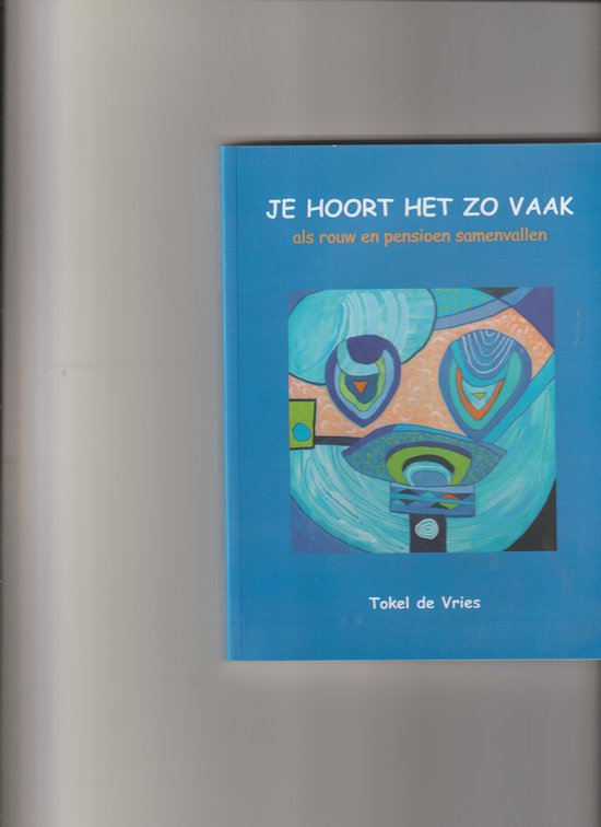 Je hoort het zo vaak - als rouw en pensioen samenvallen — omslag