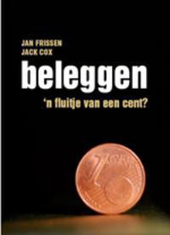 Beleggen, ’N Fluitje Van Een Cent? — boekomslag