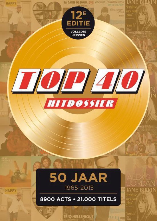 Top 40 hitdossier 1965-2015 — boekomslag
