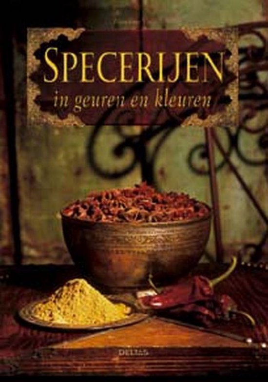 Specerijen In Geuren En Kleuren — boekomslag